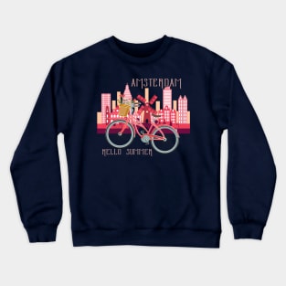 Hello Summer! Amsterdam Crewneck Sweatshirt